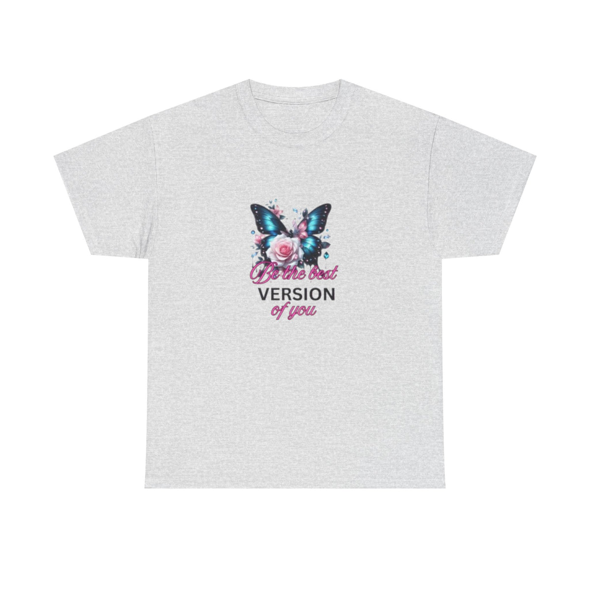 Be the Best Version of You Unisex Tee