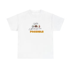 Faith-Inspired Unisex Tee - 'With God All Things Are Possible'