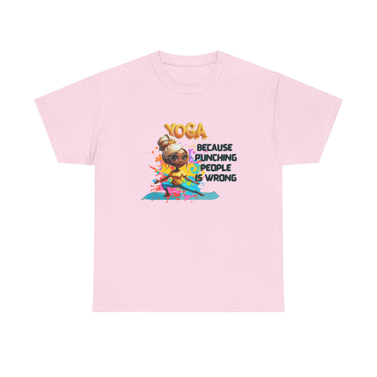 Yoga Humor T-Shirt - Perfect Gift for Yoga Lovers, Funny Mindfulness Apparel